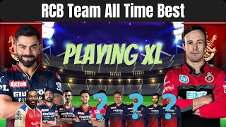 Royal Challengers Bangalore All Time Best Playing 11 | RCB Team All Time Best Squad | #iplhistory
