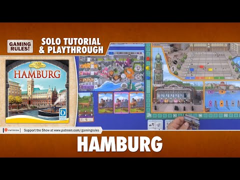 Hamburg - Solo Tutorial & Playthrough