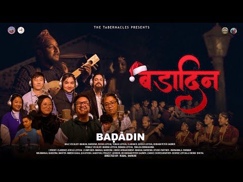 "Baḍādin" II बडादिन II Official Video II Christmas Dance Song II The  Tabernacles