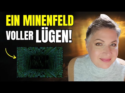 The False Matrix and the Task of the Starseeds - Kerry K (German)