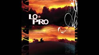 Lo-Pro - Bombz