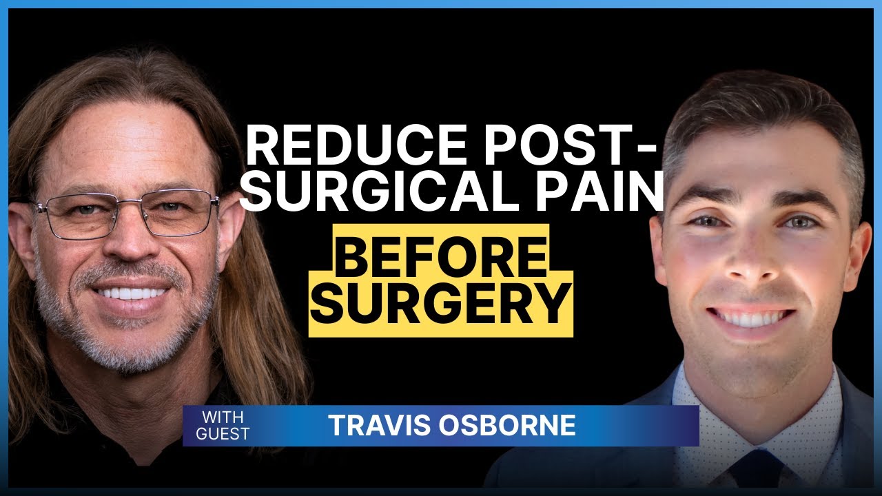 Dr. Whitfield and Travis Osborne discussing strategies to reduce post-surgical pain before surgery, with bold text emphasizing "Reduce Post-Surgical Pain" and "Before Surgery."