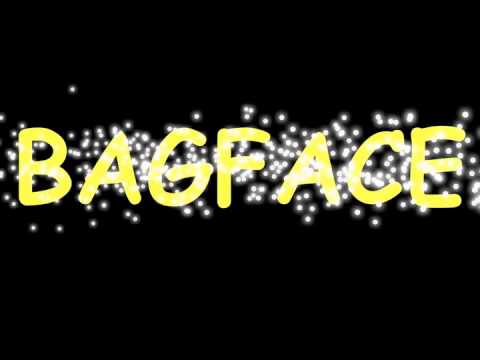 Bagface