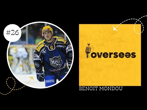 Benoit Mondou - Épisode 026 - Overseas Le Podcast