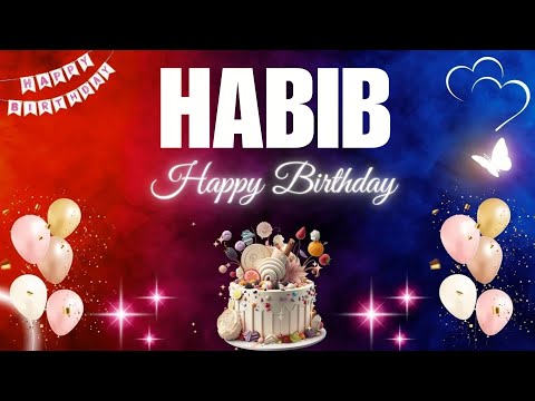 HABIB Happy Birthday Song | HABIB Name Meaning🎂🎈 #birthday #happybirthdaysong #habib