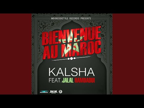 Bienvenue au Maroc (feat. Jalal Hamdaoui)