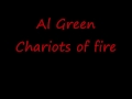 Al Green -- Chariots of fire