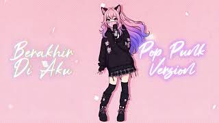 Download lagu Idgitaf - Berakhir di Aku OST 'Home Sweet Loan' | Pop Punk Version | Kitsulet Cover mp3 Download lagu Idgitaf - Berakhir di Aku OST 'Home Sweet Loan' | Pop Punk Version | Kitsulet Cover mp3