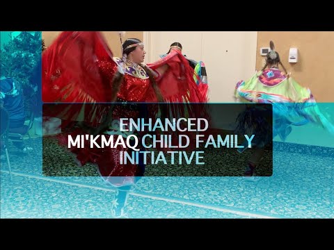 Enhanced Mi'kmaq Child Family Initiative KMKNO
