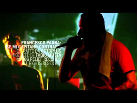 Francesco Paura - Se mi capitano contrasti (2006 Octoplus) Videomind crew