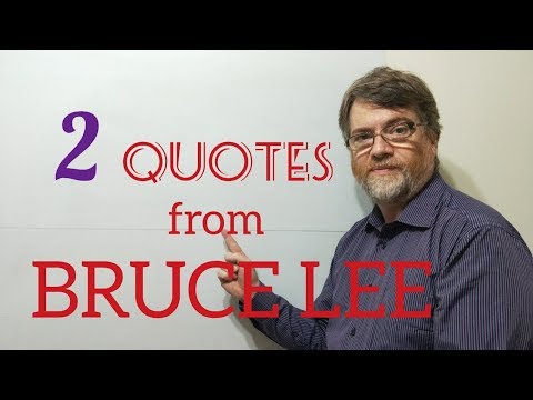 英語導師Nick P語錄（264）李小龍的兩句名言。 (English Tutor Nick P Quotes (264) Two Quotes by Bruce Lee)