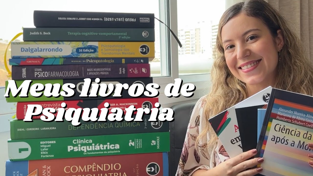 Tour pelos meus livros de Psiquiatria: o que valeu a pena?