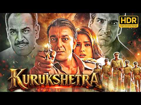 एक पुलिसवाला vs पूरा अंडरवर्ल्ड 🔥| Kurukshetra Full Movie (HDR) | Sanjay Dutt | Mahima Chaudhry