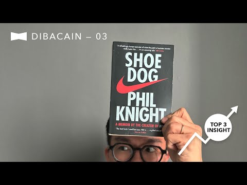 DIBACAIN: Belajar Dari Kegagalan Bos Nike — Shoe Dog (Phil Knight)