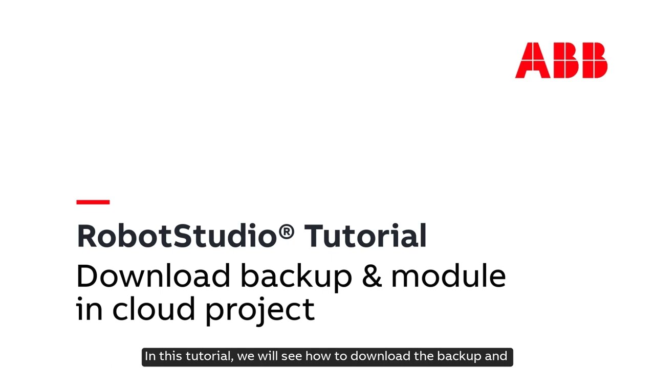 RobotStudio Cloud Tutorial – Downloading Backup & module in Cloud project