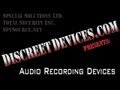 Discreet Devices: Audio Recording Devices 