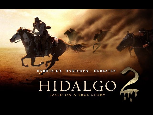 Hidalgo 2: A Journey of Endurance and Betrayal