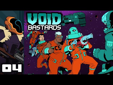 Let's Play Void Bastards - PC Gameplay Part 4 - More Than I Could Pew Pew...
