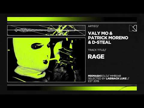 Valy Mo & Patrick Moreno & D-Steal - Rage