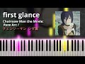 first glance - Chainsaw Man the Movie: Reze Arc OST 「チェンソーマン レゼ篇」 (Piano Tutorial)
