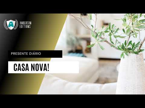 Presente Diário | Casa Nova! | 11/05/2022