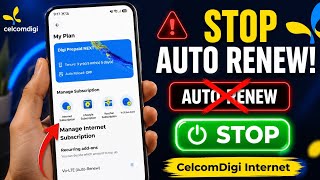 How To stop your CelcomDigi Internet Subscription (Auto-Renew)