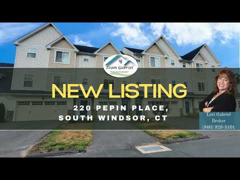 Team Gabriel | New Listing | 220 Pepin Place, South Windsor, CT