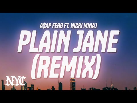 A$AP Ferg - Plain Jane (Remix) (Lyrics) ft. Nicki Minaj