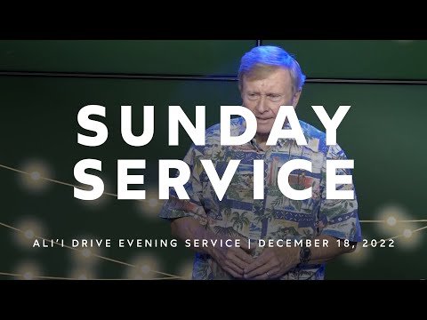 12.18.22 | 6:00pm Living Stones Church - Ali'i Drive Full Service