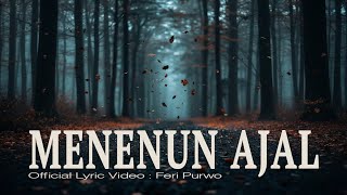 Download lagu LAGU BARU : MENENUN AJAL - SEBUAH REFLEKSI KESADARAN mp3