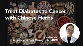 I'm an Herbalist - How Chinese Medicine Treats Insomnia, Diabetes & Cancer Side Effects Naturally