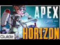 The Ultimate Horizon Guide for Apex Legends | Including All Tips & Tricks!