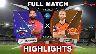 DC vs SRH 50TH MATCH HIGHLIGHTS 2022 | IPL 2022 DELHI vs HYDERABAD 50TH MATCH HIGHLIGHTS #DCvSRH