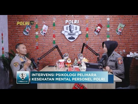 PODCAST PRESISI EPS 41 : MENCIPTAKAN PERSONEL POLRI YANG BAHAGIA JALANKAN TUGAS (1/2)