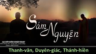 Sám Nguyện - Đại Đức Thích Nhuận Thanh