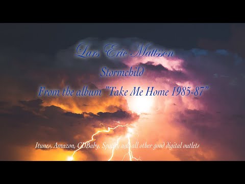 Lars Eric Mattsson - Stormchild (Lyrics in English + Español)