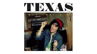 Texas - Tell That Girl (Official Audio)