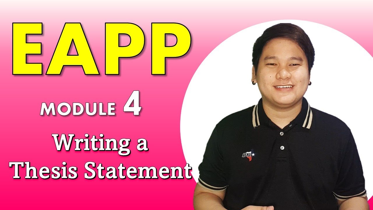 EAPP in TAGLISH Ep.4 - Writing a Thesis Statement