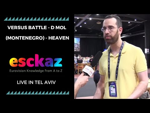 ESCKAZ in Tel Aviv: Versus battle - D mol (Montenegro) - Heaven