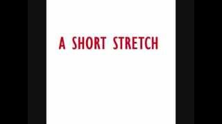 A Short Stretch - by Charles Douglas