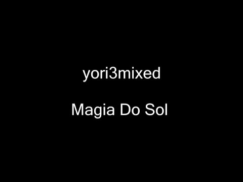 Magia Do Sol (House Non-Stop Mix)