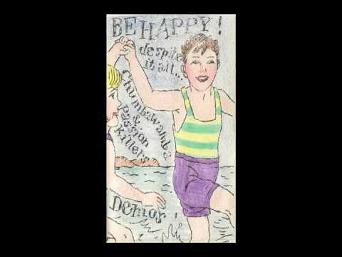 Chumbawamba - Be Happy (despite it all) 1983