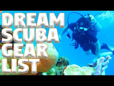 Scuba Gear Dream List