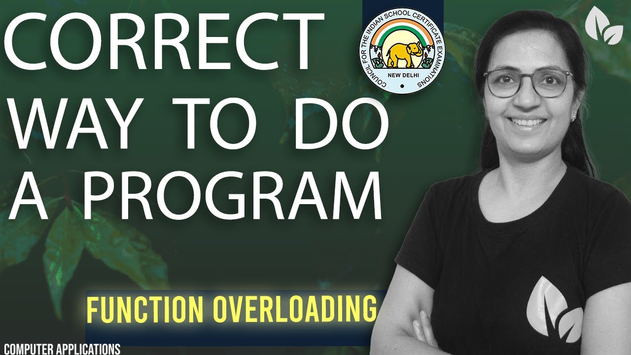 Correct Way to do the Program in Exam  | Function Overloading |Computer Applications |  Anjali Ma'am
