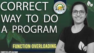 Correct Way to do the Program in Exam  | Function Overloading |Computer Applications |  Anjali Ma'am