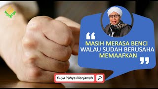 Download lagu Masih Merasa Benci Walau Sudah Berusaha Memaafkan | Buya Yahya Menjawab mp3 Download lagu Masih Merasa Benci Walau Sudah Berusaha Memaafkan | Buya Yahya Menjawab mp3