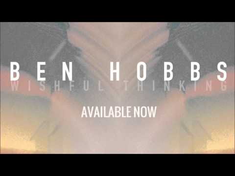 Ben Hobbs - Wishful Thinking (Audio)