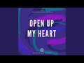 Open Up My Heart