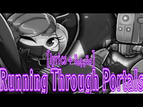 oni inc. + sorry x - Running Through Portals [lyrics + مترجمة]