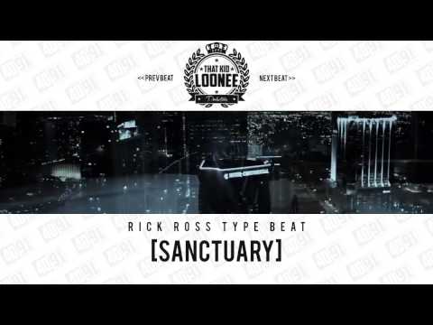 Rick Ross Type Beat - Sanctuary [Prod. by Loonee] NEW !!